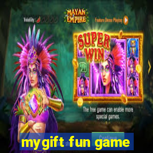 mygift fun game